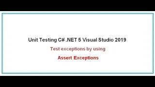 Test exceptions by using Assert Exceptions Unit Testing C NET 5 Visual Studio 2019 Part 2 2