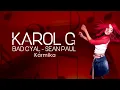 KAROL G, Bad Gyal, Sean Paul - Kármika (Letra/Lyrics)
