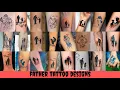 Sentimental Father Tattoo Designs Tattoo Design