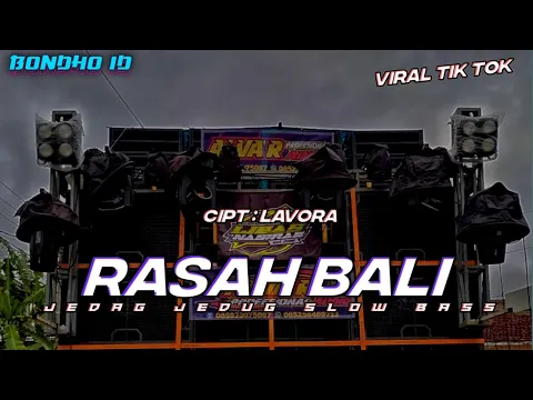 Download MP3 DJ RASAH BALI - Lavora - viral tik tok - remix slow full bass