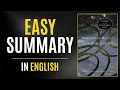 The Line of Beauty | Easy Summary In English