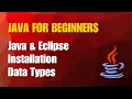 Java Tutorial 1 - Java Eclipse Installation Data Types