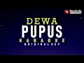 pupus - dewa (karaoke)