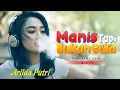 Download Lagu MANIS TAPI BUKAN GULA - ARLIDA PUTRI (Video Clip Terbaru 2021)