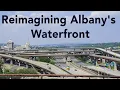 Reimagining Albany s Waterfront Redesigning Interstate 787