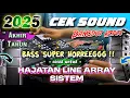 Lagu CEK SOUND DANGDUT KOPLO FULL BASS GLERR AKHIR TAHUN 2025 | FULL INSTRUMENT | AUDIO JERNIH