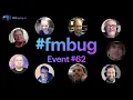 FMBUG 62 - 10th January 2022