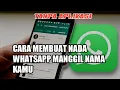 Download Lagu CARA MEMBUAT NADA NOTIFIKASI WHATSAPP MANGGIL NAMA KAMU SENDIRI - TANPA APLIKASI