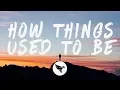 Download Lagu Ali Gatie - How Things Used to Be (Lyrics)