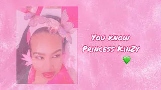 You know - Princess KinZy