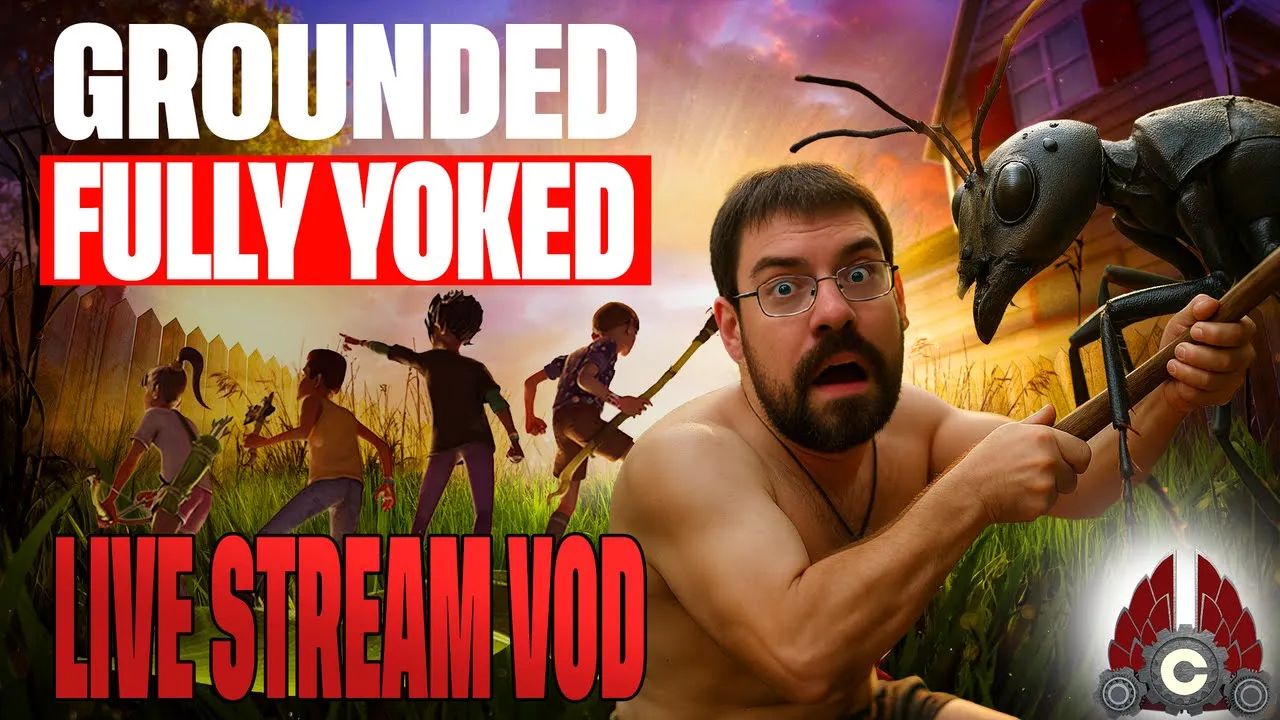 Grounded | Cozy Stream | July 26th