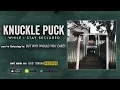 Knuckle Puck - But Why Would You Care?