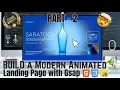 Part - 2 BUILD a Modern Animated Landing Page with HTML CSS JavaScript and GSAP Landing Page