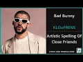 Download Lagu Bad Bunny - KLOuFRENS Lyrics English Translation - Spanish and English Dual Lyrics  - Subtitles
