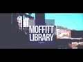 UC BERKELEY Moffitt Library
