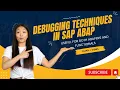 SAP ABAP Debugging Techniques 1 Lakh Views
