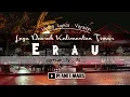 Download Lagu ERAU - cipt.: N.N. {Lagu Daerah Kalimantan Timur | Video Lirik ver.]