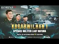 Download Lagu LIVE - Kogabwilhan I: Operasi Militer Laut Natuna I CERITA MILITER