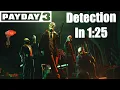 Payday 3 Detection Tutorial In 1 25