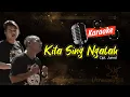 Download Lagu KITA SING NGALAH - KANCIL \u0026 KOSLET (KARAOKE)