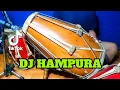 Download Lagu DJ HAMPURA Koplo Viral Tiktok COVER Kendang Rampak!!!