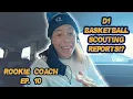 Let s Talk Scouting Reports Rookie Coach Ep 10