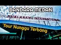 Download Lagu TOUR BANDARA KUALANAMU MEDAN