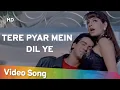 Lagu Tere Pyar Mein Dil Ye | Jurmana (1996) | Ronit Roy, Kanchan, Rambha | Filmi Gaane