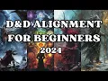 D D Alignment For Beginners