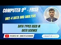 Data Analysis Data types Computer Science Chapter 4 Grade 9 FBISE FDE