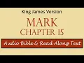 Mark 15 KJV DRAMATIZED BIBLE WITH TEXT