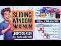 Leetcode problem - Sliding Window Maximum