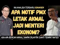 Lagu Mengapa PMX Letak Akmal Nasir Sebagai Menteri Ekonomi?