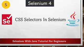 CSS Selectors in Selenium Selenium WebDriver Tutorial For Beginners Selenium With Java
