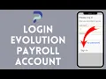 How to Login to Evolution Payroll Account 2024 Sign In to Evolution Payroll Account