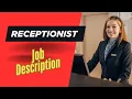 Job description of Receptionist - Roles Responsibilities Skills