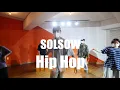 Saib - Eyes On The Prize | Solsow Hip Hop Class | 힙합댄스