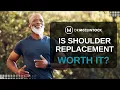 Is Shoulder Replacement Surgery Worth It Dr Kyle McClintock