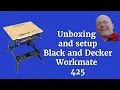Unboxing the Black and Decker Workmate 425 Your Ultimate Setup Guide