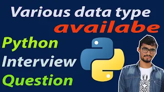 Data types in python Python interview Question in python python tutorial