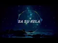 Download Lagu lirik lagu SA SU RELA