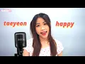 Download Lagu TAEYEON 태연 'Happy' English Cover
