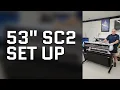 53 SC2 Set Up Live
