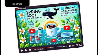 Spring Tips Testcontainers Docker Compose and Service Connections oh my