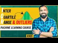 Interquartile Range IQR and Outliers Explained in Hindi l Machine Learning Course l Statistics