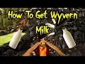 Ark How To Get Wyvern Milk
