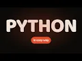 Learn Python in Easy Way
