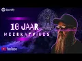 10 JAAR REMIX MEERKATVIBES