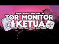 Download Lagu DJ TOR MONITOR KETUA - ORANG BARU LEBE GACOR SLOW REMIX VIRAL TIKTOK TERBARU 2025