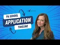 PA School Application Timeline Month-by-Month Guide